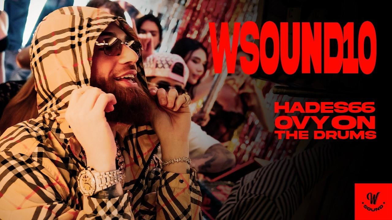 W Sound 10 “HAPPY MONDAY” - Hades66, Westcol, Ovy On The Drums